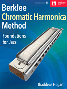 Berklee Chromatic Harmonica Method Foundations for Jazz