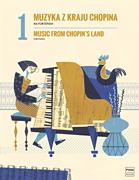 Music from Chopin's Land Volume 1