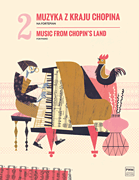Music from Chopin's Land Volume 2