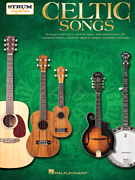 Celtic Songs – Strum Together for Ukulele, Baritone Ukulele, Guitar, Banjo & Mandolin