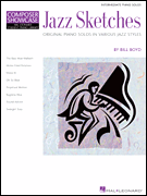 Jazz Sketches Intermediate Piano Solos in Various Jazz Styles<br><br>HLSPL Composer Showcase