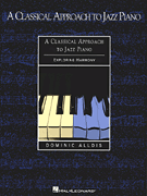 A Classical Approach to Jazz Piano Exploring Harmony