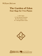 The Garden of Eden Four Rags for Two Pianos