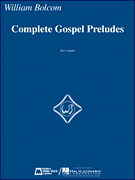 Complete Gospel Preludes for Organ