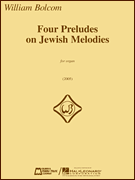 Four Preludes on Jewish Melodies for Organ