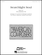 Searchlight Soul Settings of 5 poems by Michigan Students