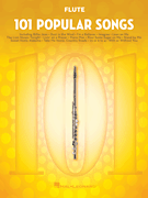 101 Popular Songs for Flute