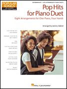Pop Hits for Piano Duet 8 Arrangements for 1 Piano, 4 Hands