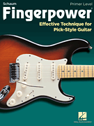 Fingerpower – Primer Level Effective Technique for Pick-Style Guitar