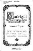 Ov'e, Lass' Il Bel Viso? from Madrigali: Six “Fire Songs” on Italian Renaissance Poems