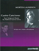 Cuatro Canciones for Soprano, Clarinet, Cello and Piano