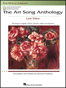 The Art Song Anthology - Low Voice With online audio of Recorded Diction Lessons and Piano Accompaniments