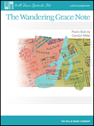 The Wandering Grace Note Later Elementary Level