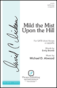 Mild the Mist upon the Hill