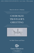 Cherokee Traveler's Greeting