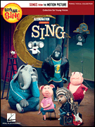 Let's All Sing Songs from the Motion Picture SING Collection for Young Voices