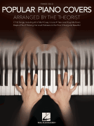 Popular Piano Covers Arranged by The Theorist