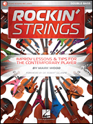 Rockin' Strings: Double Bass Improv Lessons & Tips for the Contemporary Player