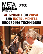 Al Schmitt on Vocal and Instrumental Recording Techniques Metalliance Academy