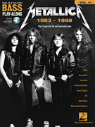 Metallica: 1983-1988 Bass Play-Along Volume 21