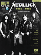 Metallica: 1983-1988 Drum Play-Along Volume 47