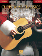 The Christmas Classics Book – 2nd Edition Easy Guitar Without Tablature