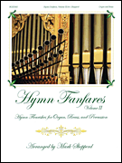 Hymn Fanfares, Volume II Hymn Flourishes for Organ, Brass and Percussion