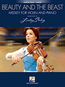 Beauty and the Beast: Medley for Violin & Piano Arranged by Lindsey Stirling