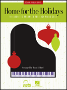Home for the Holidays 10 Favorites Arranged for Easy Piano Solo