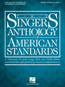 The Singer's Anthology of American Standards Mezzo-Soprano/ Alto Edition