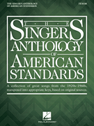 The Singer's Anthology of American Standards Tenor Edition