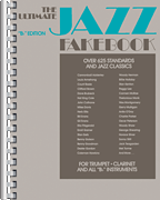 The Ultimate Jazz Fake Book B-flat Edition
