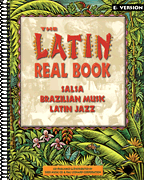 The Latin Real Book – B-flat Edition