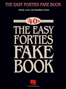 The Easy Forties Fake Book