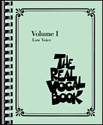 The Real Vocal Book – Volume I Low Voice Edition