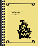 The Real Vocal Book – Volume II Low Voice