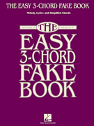 The Easy 3-Chord Fake Book Melody, Lyrics & Simplified Chords in the Key of C