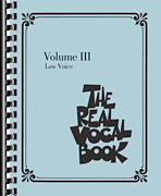 The Real Vocal Book – Volume III Low Voice