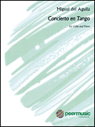 Concierto en Tango for Cello and Piano