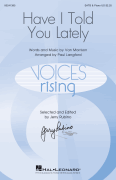 Have I Told You Lately Voices Rising Series