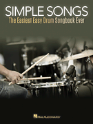 Simple Songs The Easiest Easy Drum Songbook Ever