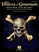 Pirates of the Caribbean – Dead Men Tell No Tales Music from the Motion Picture Soundtrack