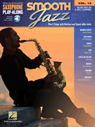 Smooth Jazz Saxophone Play-Along Volume 12