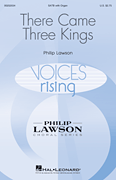 There Came Three Kings Voices Rising Series