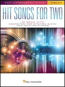 Hit Songs for Two Violins Easy Instrumental Duets
