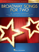 Broadway Songs for Two Trombones - Easy Instrumental Duets