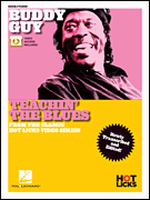 Buddy Guy – Teachin' the Blues From the Classic Hot Licks Video Series<br><br>Newly Transcribed and Edited!