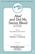 Alas and Did My Savior Bleed