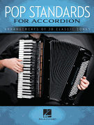 Pop Standards for Accordion Arrangements of 20 Classic Songs