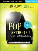 Pop Anthology – Book 2 50 Pop Songs for All Piano Methods<br><br>Early Intermediate - Intermediate